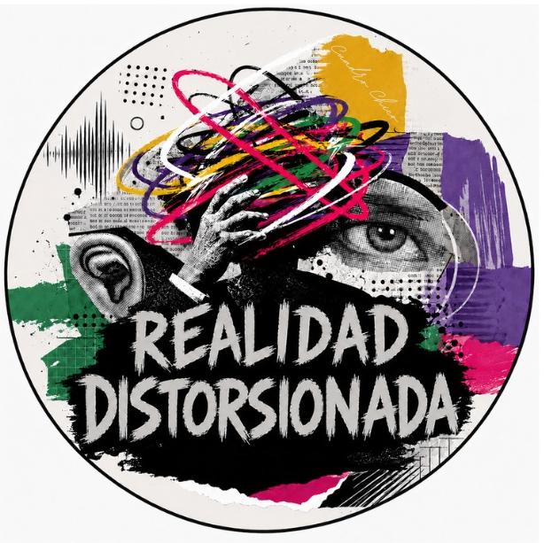 PODCAST - REALIDAD DISTORSIONADA